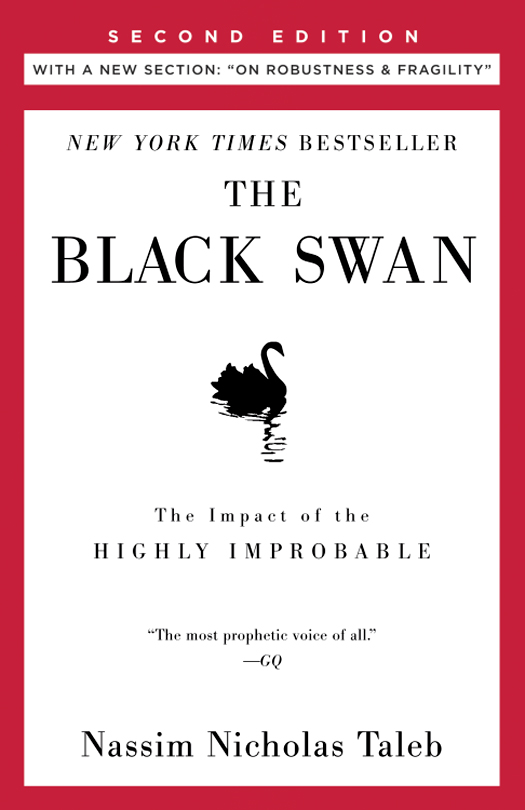 The Black Swan: Second Edition: The Impact of the Highly Improbable (Incerto)