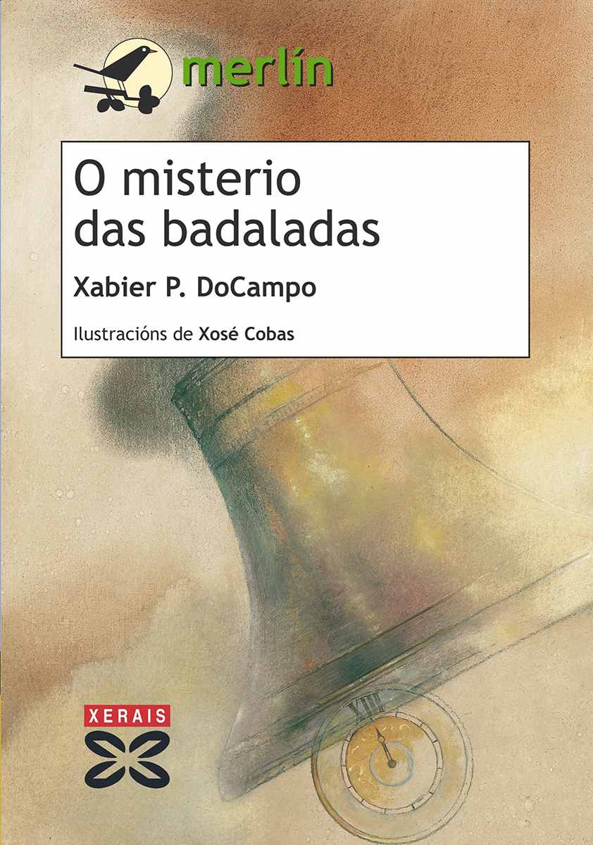 O misterio das badaladas (Infantil E Xuvenil - Merlín E-Book) (Galician Edition)