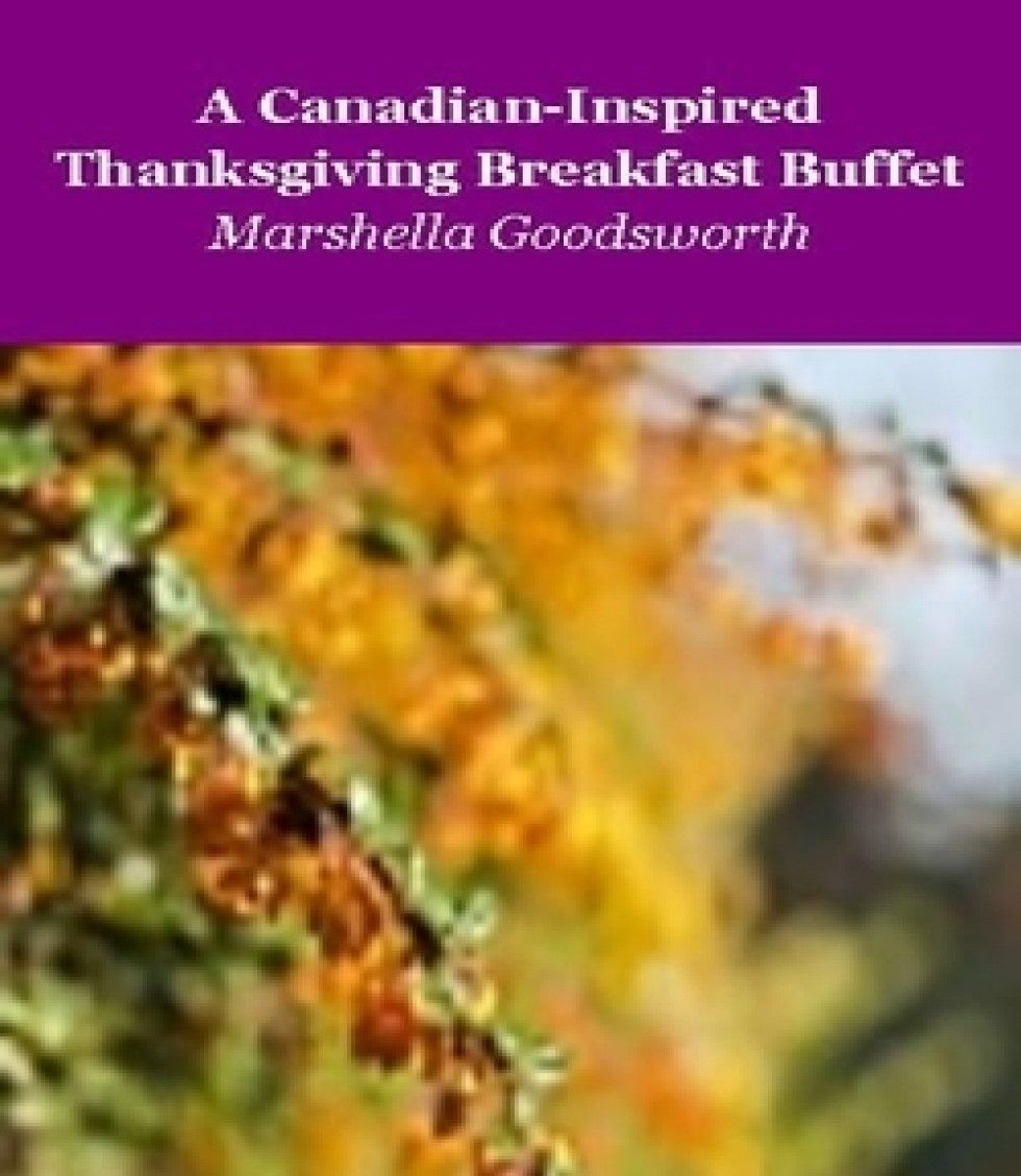 A Canadian-Inspired Thanksgiving Breakfast Buffet