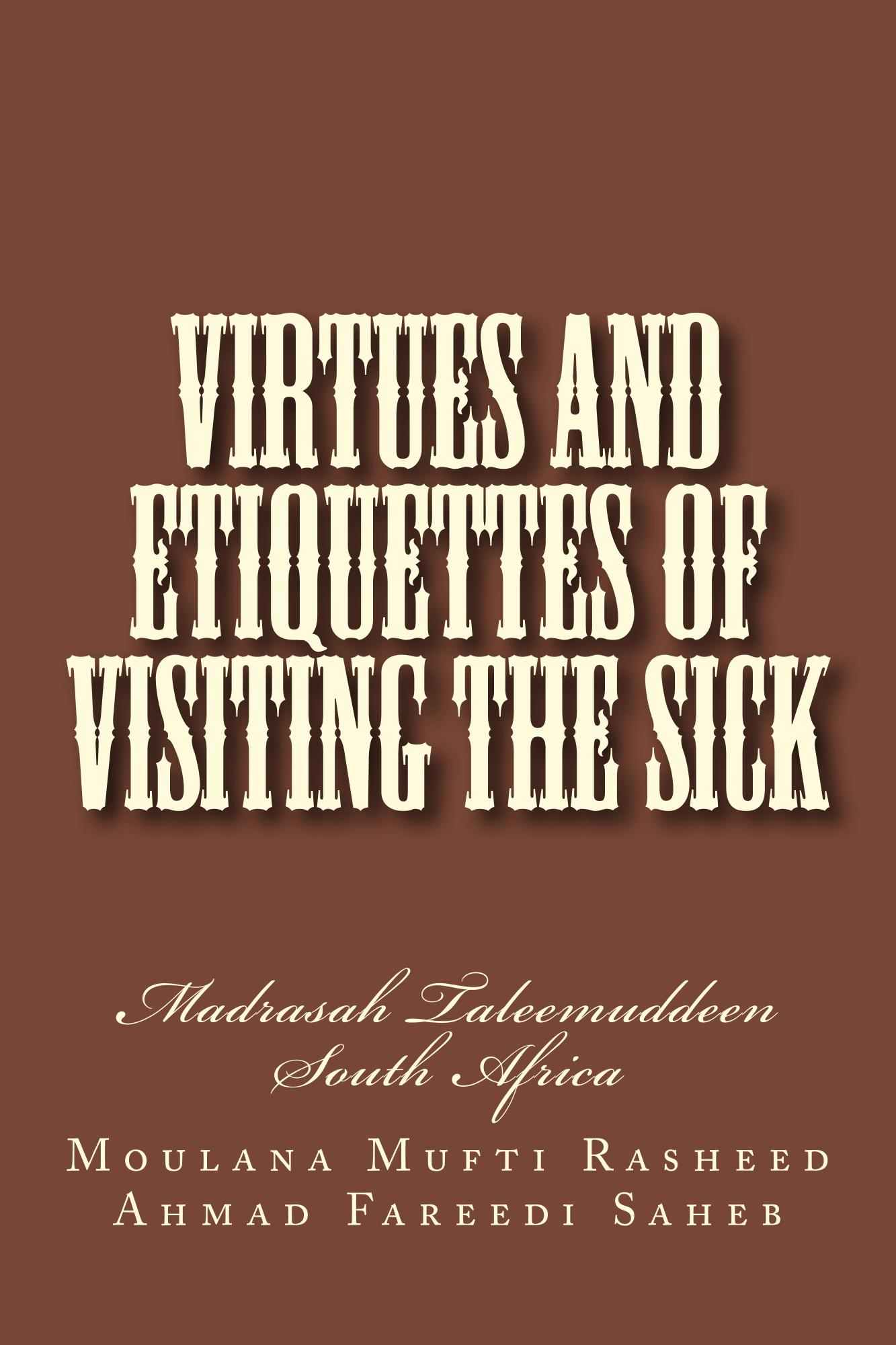 Virtues and Etiquettes of Visiting the Sick