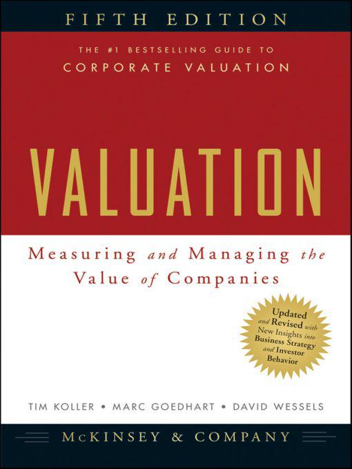 Valuation: Measuring and Managing the Value of Companies (Wiley Finance)