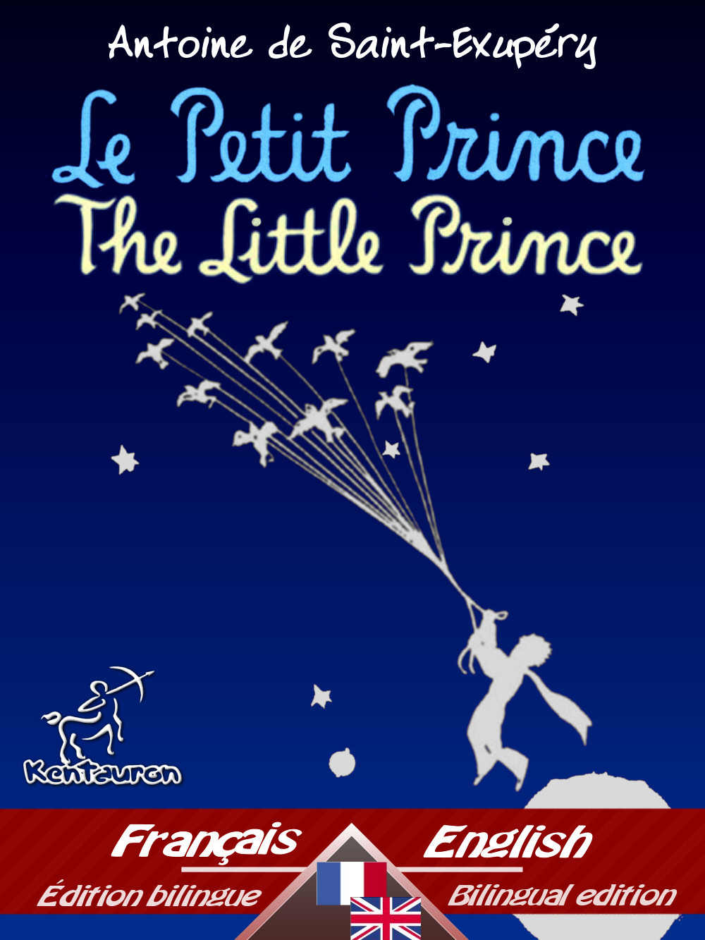 Le Petit Prince - The Little Prince: Bilingue avec le texte parallèle - Bilingual parallel text: Français - Anglais / French - English (Dual Language Easy Reader Book 32)