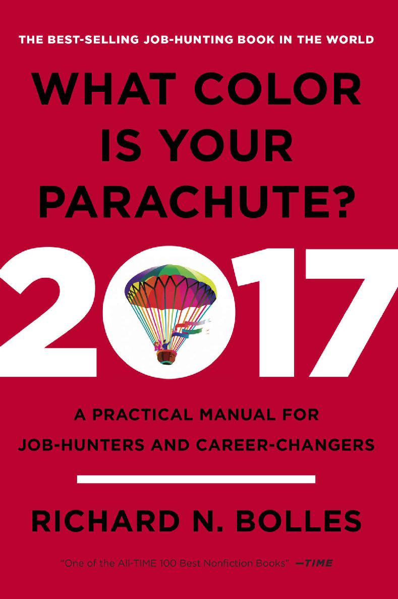 What Color Is Your Parachute? 2017: A Practical Manual for Job-Hunters and Career-Changers