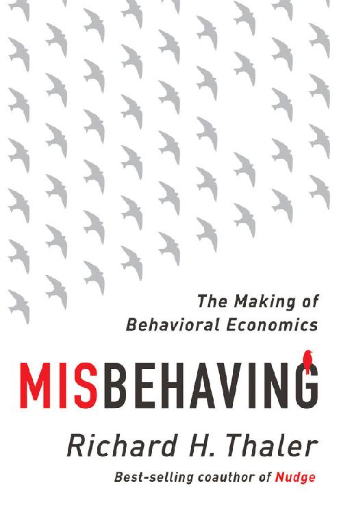 Misbehaving: The Making of Behavioral Economics