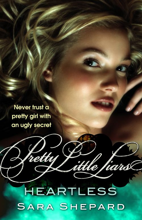 Heartless: Number 7 in series (Pretty Little Liars)