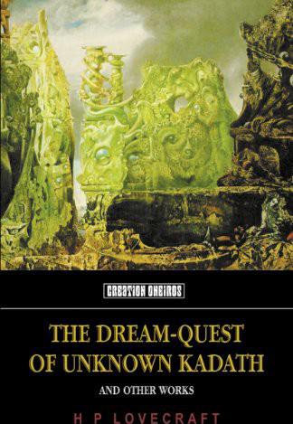 The Dream-Quest of Unknown Kadath