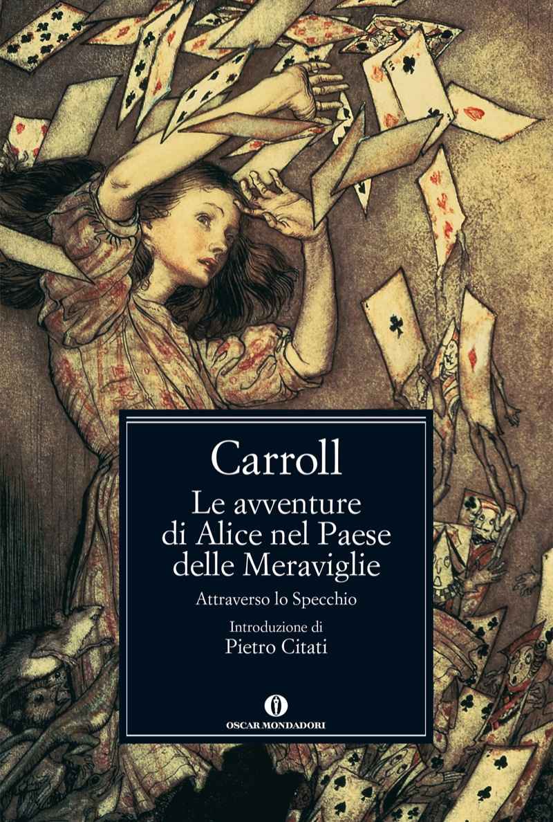 Le avventure di Alice nel Paese delle Meraviglie - Attraverso lo specchio (Oscar classici. Serie cult) (Italian Edition)