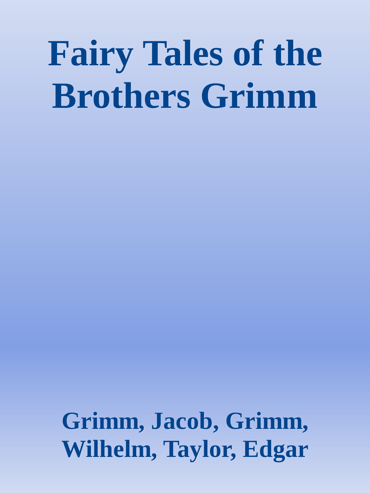 Fairy Tales of the Brothers Grimm