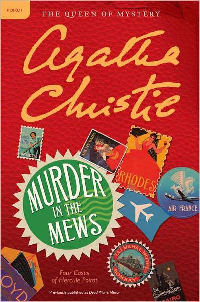 Murder in the Mews: Four Cases of Hercule Poirot