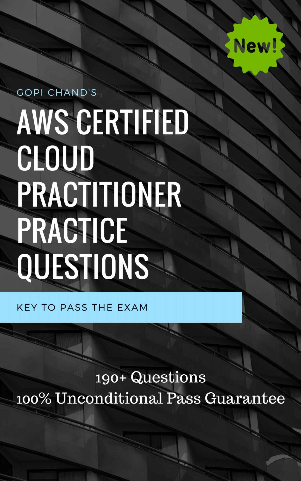 AWS Certified Cloud Practitioner 2019 Practice Questions: AWS Certified Cloud Practitioner Practice exam dumps, 100% Pass Guarantee