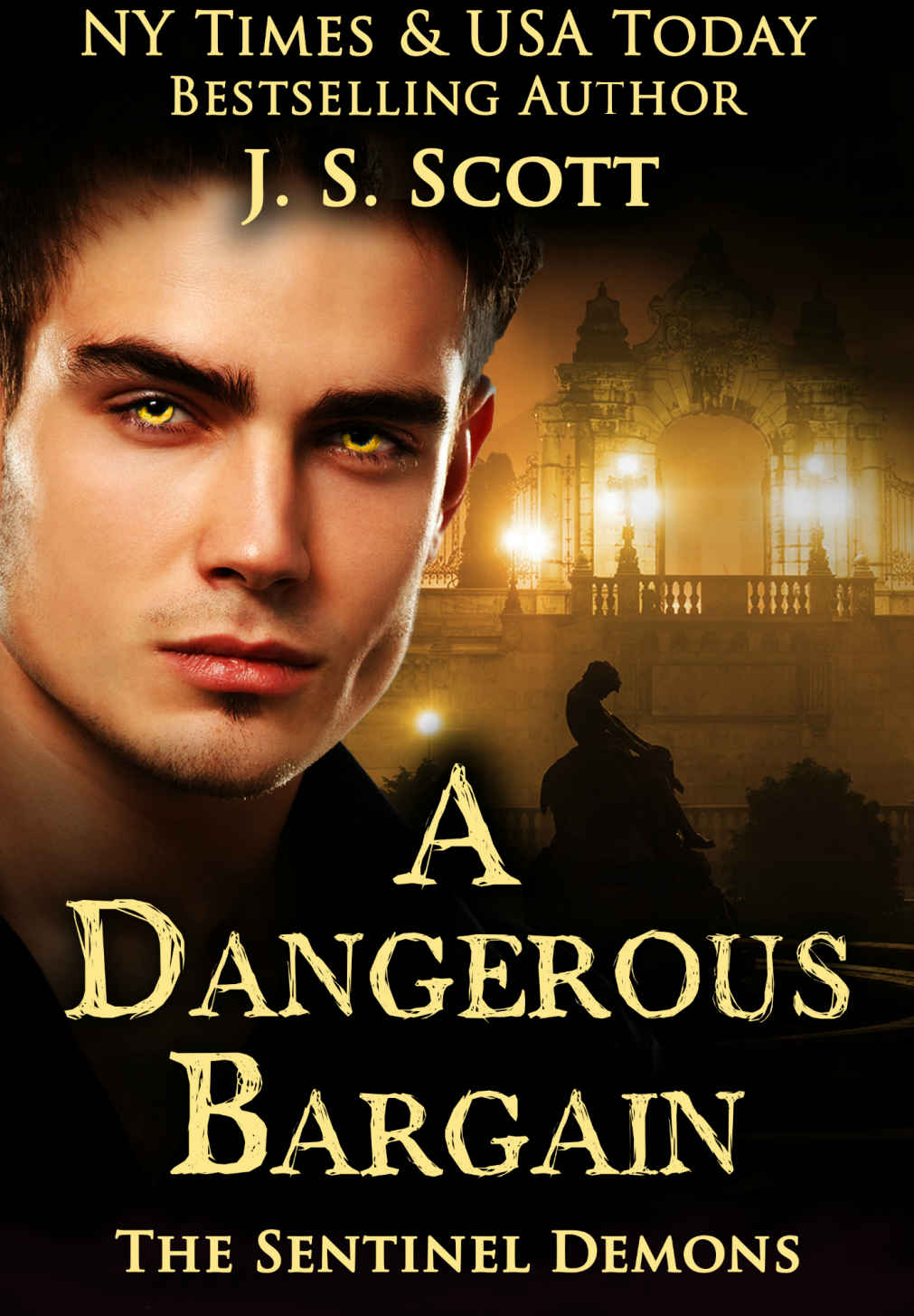 A Dangerous Bargain (The Sentinel Demons Book 1)