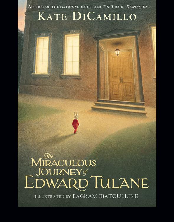 The miraculous journey of Edward Tulane